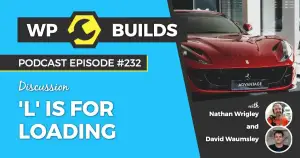 232 – ‘L’ is for Loading