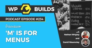 234 – ‘M’ is for Menus