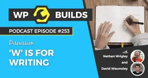 253 – ‘W’ is for Writing