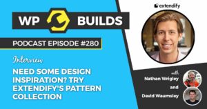 280 – Need some design inspiration? Try Extendify’s pattern collection