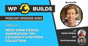 280 – Need some design inspiration? Try Extendify’s pattern collection