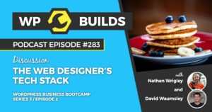 283 – The web designer’s tech stack