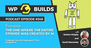 351 – The one where the entire episode was created by AI