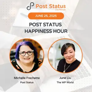 Post Status Happiness Hour | Session Thirty Three