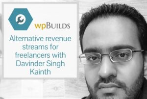 16 – Alternative revenue streams for freelancers with Davinder Singh Kainth