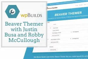25 – Beaver Themer with Justin Busa and Robby McCullough