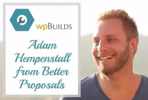 39 – Adam Hempenstall from Better Proposals