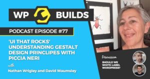 77 – UI That Rocks / Understanding Gestalt design principles with Piccia Neri