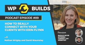 89 – How to really connect with your clients with Erin Flynn