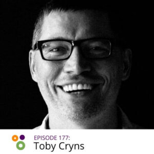 Episode 177 – A Chat With Toby Cryns