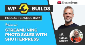 437 – Streamlining photo sales with ShutterPress