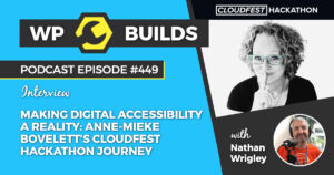 449 – Making digital accessibility a reality: Anne-Mieke Bovelett’s CloudFest Hackathon journey