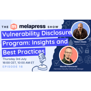 Understanding Vulnerability Disclosure Programs | Maciek Palmowski (Patchstack)