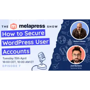 How to Secure WordPress User Accounts – Tips, Tricks and Q&A