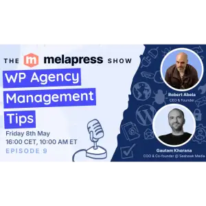 WP Agency Management Tips | Gautam Khorana  (Seahawk Media)