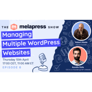 Managing Multiple WordPress Websites | Aurelio Volle (WP Umbrella)