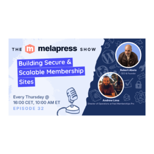 Building Secure & Scalable Membership Sites | Andrew Lima (Paid Memberships Pro)