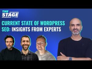 The Current State of WordPress SEO in 2026 | Expert Panel Discussion | The Stage