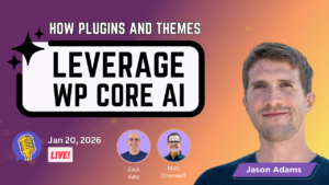 How WordPress Plugins can Leverage Core AI Technology