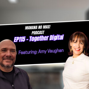 EP116 – Together Digital w/ Amy Vaughan