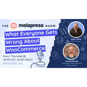 What Everyone Gets Wrong About WooCommerce | Rodolfo Melogli (Business Bloomer)