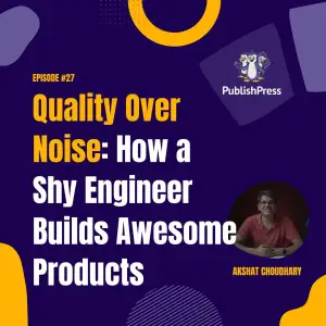 Quality Over Noise: How a Shy Engineer Builds Awesome WordPress Products