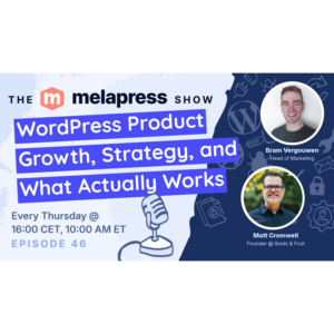 WordPress Product Growth, Strategy, and What Actually Works | Matt Cromwell (Roots & Fruit)