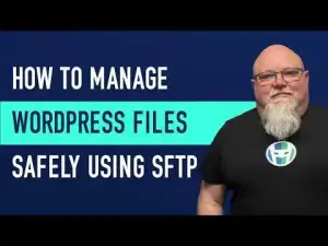 How to Manage WordPress Files with File Manager, SFTP, and SSH