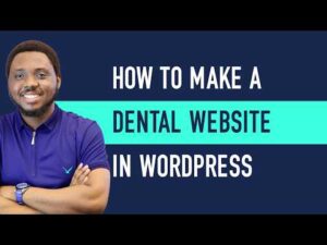 How to Build a Dental Clinic Website with Appointments & Payments (WordPress 2026)