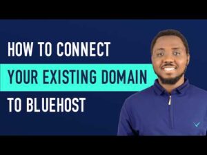 How to Connect Your Existing Domain to Bluehost WordPress Website