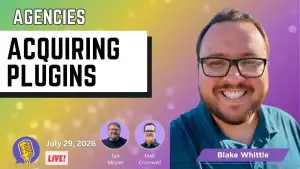 What Agency Owners Need to Know Before Buying a Plugin