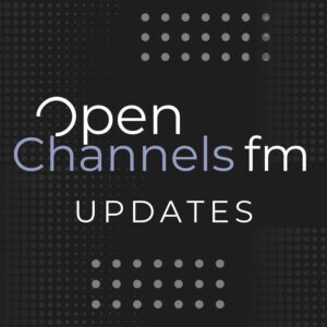Open Channels FM Launches Live News Show Focused on the Open Source Ecosystem