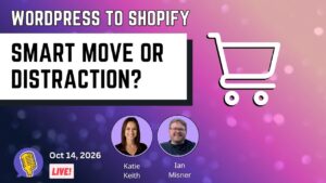 WordPress to Shopify: Smart Expansion or Expensive Distraction?